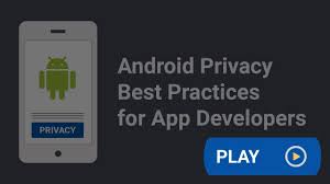 Android Privacy Best Practices For App Developers App Development Android Apps App
