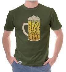 Nach Dem Bier Ist Vor Dem Bier Herren T Shirt Herren T Shirt T Shirt Shirts