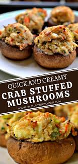 Crab Stuffed Mushrooms Recipe Appetizer Recipes Easy Appetizer Recipes Creamy Crab