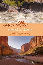 Home of paddler's pub at mountain whitewater. Grand Canyon 8 Tage Rafting Infos Planung Reiseblog Brittasiehtdiewelt