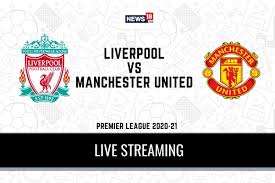 Information about the upcoming match, tv source & schedule. Premier League 2020 21 Liverpool Vs Manchester United Live Streaming When And Where To Watch Online Tv Telecast Team News