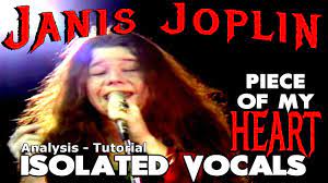 Janis Joplin Piece Of My Heart Isolated Vocals Analysis And Tutorial Youtube