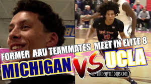 ELITE 8 Matchup Between UCLA Tyger Campbell & Michigan Brandon Johns Former  AAU Teammates