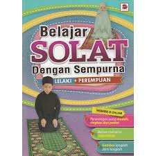 Best malay no fiction oleh mph, berjudul sahabat dunia akhirat (sda) karya ustazah asma' harun. Buku Panduan Belajar Solat Dengan Sempurna Lelaki Perempuan Diterbitkan Oleh Galeri Ilmu Sdn Bhd Shopee Malaysia