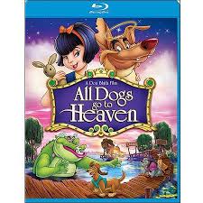 All dogs go to heaven: All Dogs Go To Heaven Ymmv Tv Tropes
