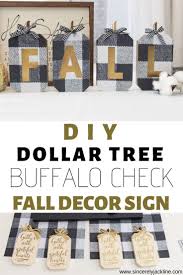 Fall Craft Ideas Using Dollar Store Items Check Out This Buffalo Check Fall Decor Sign You Can Make O Fall Decor Signs Diy Dollar Store Crafts Fall Crafts Diy