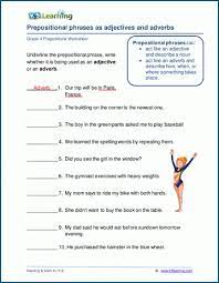 In these worksheets, students expand sentences with prepositional phrases. Prepositions Adjectives Adverbs K5 Learning