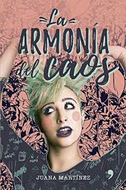 La armonía del caos (Spanish Edition) by Juana Martínez Hernández