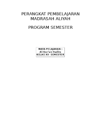 Maybe you would like to learn more about one of these? Qur An Hadits Kls 3 Program Semester Xii 1 2