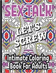 More 100 images of different animals for children's creativity. Sex Talk Intimate Coloring Book For Adults 25 Naughty But Sexy Dirty Word Pages To Color Sex Words On Mandala Backgrounds For Your Coloring Gift For Lovers Dirty Words Coloring Books