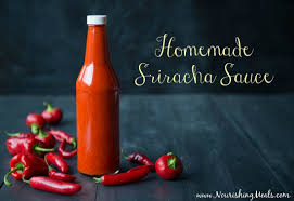 Homemade Sriracha Hot Sauce Recipe (sugar-free) | Nourishing ...