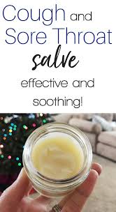 A Super Effective And Soothing Cough And Sore Throat Salve For Kids And Adults Made With All N Essential Oils For Colds Essential Oils For Cough Salve Recipes