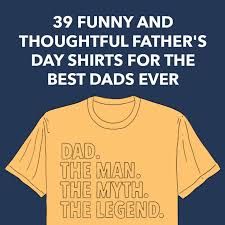 Here are the best father's day quotes to show dad you care. 39 Funny And Thoughtful Father S Day Shirts For The Best Dads Ever Dodo Burd