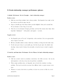 Customer relationship managers strive to help a company retain current customers by analyzing and meeting each customer's individual needs. Bank Relationship Manager Perfomance Appraisal 2