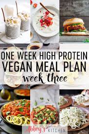 I Share Week Three Of My One Week High Protein Vegan Meal Plan Filled With Healthy Plant Base Vegan Protein Recipes High Protein Vegan Recipes Vegan Meal Plans