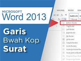 Banyak orang membuat kop surat resmi asal asalan. Cara Membuat Garis Di Bawah Kop Surat Pada Ms Word 2013 Tutorial Ms Office
