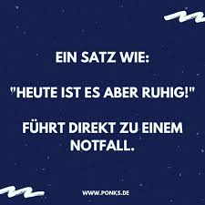 Heute Ist Es Aber Ruhig Lustige Krankenschwester Zitate Krankenschwester Spruche Krankenschwester Witze