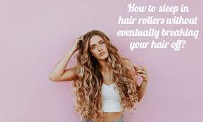 How long should i dry a roller set under a conventional hair dryer? How To Sleep In Hair Rollers Without Eventually Breaking Your Hair Off Alarmbuzz