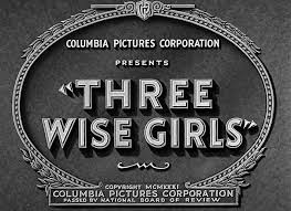 Three Wise Girls (1932) Review, with Jean Harlow and Mae Clarke –  Pre-Code.Com