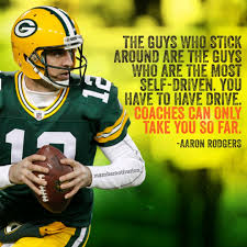 I think it is all about finding ways to challenge yourself.. Mamba Motivation Quote From Nfl Player Aaron Rodgers He Is A Super