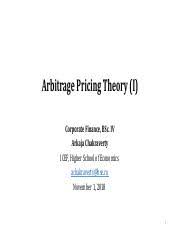 Arbitrage price theory is the theory of asset pricing that measures the estimated return from the asset as a linear function of different factors. 8 Arbitrage Pricing Theory I Pdf Arbitrage Pricing Theory I Corporate Finance Bsc Iv Arkaja Chakraverty Icef Higher School Of Economics Course Hero