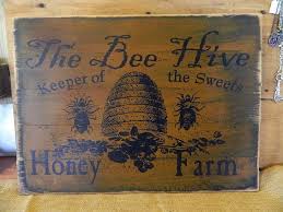 The Bee Hive Honey Farm Primitive Sign Honey Bee Decor Bee Hive Bee Sign