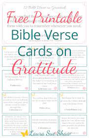 These free printable bible verses with pictures can be rotated among frames or frame each one! Free Printable Bible Verse Cards On Gratitude Laura Sue Shaw