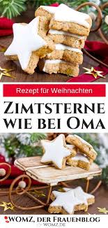 Omas Zimtsterne Rezept Der Klassiker In Der Weihnachtszeit Womz Rezept Omas Zimtsterne Zimtsterne Zimtsterne Rezept