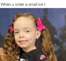 When You Order A Small Ice T Something To Laugh At