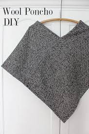 Wool Poncho Diy Poncho Diy Wool Poncho Sewing Clothes