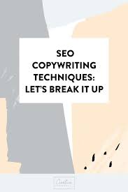 Seo Copywriting Strategies Let S Break It Up The Creative Potential Copywriting Freelance Writing Seo For Beginners