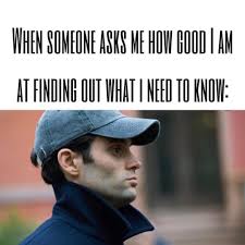 Joe Goldberg Memes For You Fans 33 Funny Memes That Will Floor You Funny Memes Memes Joe Meme