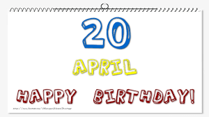 Birthday wishes go out to george takei, andy serkis and all the other celebrities with birthdays today. Greetings Cards Of 20 April 20 April Happy Birthday Messageswishesgreetings Com