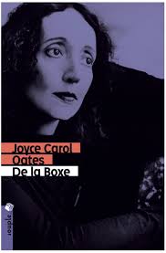 DIACRITIKJoyce Carol Oates : de la boxe