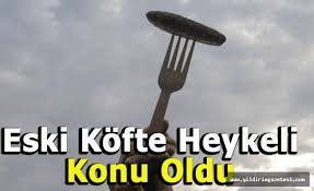 kofte heykeli konu oldu yildirim gazetesi