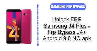 Unlock procedure · obtain your device's imei number using the code *#06# on your phone's dial screen. Unlock Frp Samsung J4 Plus Frp Bypass J4 Android 9 0 No Apk