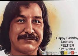 Happy 81 st Birthday Leonard peltier 🎂 🥳 🎉 🎈 🎁