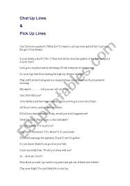 Is that sunburn from palm beach? Chat Up Lines Pick Up Lines Esl Worksheet By Paulybaby