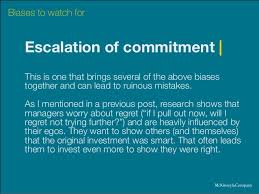 Overcoming Biased Decision Making Four biases have significant impact: overcoming biased decision making