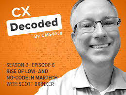 CX Decoded Podcast Episode 6: Scott Brinker