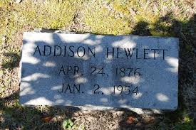 Addison Hewlett Sr. (1876-1954)
