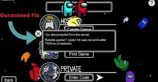 We wish you a good game! How To Fix The Reliable Packet 1 Error In Among Us Pro Game Guides