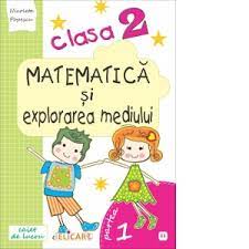 Manual matematica clasa 2 pdf. Matematica Si Explorarea Mediului Clasa A Ii A Partea I E3 Caiet De Lucru Nicoleta Popescu