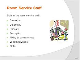 These kinds of restaurants have a large alcohol menu, which includes different type of beers and wines with sidebar and bar staff. Provide Room Service D1 Hbs Cl Ppt Download