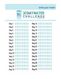 Printable Chart For 30 Day Water Only Challenge 30 Day Challenge Challenges Workout Challenge