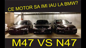 Aceste motoare sunt prezentate în versiuni cu 5 cilindri. Cel Mai Bun Motor Bmw M47 Vs N47 Youtube