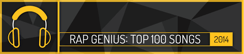 Rap Genius Top 100 Rap Songs Of 2014 Genius