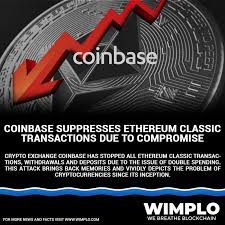 Coinbase Suppresses Ethereum Classic Transactions Due To Compromise For Latest Decor Ideen Cryptocurrency News Blockchain Technology Blockchain