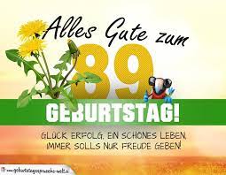 Suchen sie nach geburtstag 89. 89 Geburtstag Geburtstagskarte Alles Gute Mit Schonem Spruch Geburtstagsspruche Welt