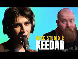 First Time Reaction To 'Keedar" Coke Studio Pakistan Season 2